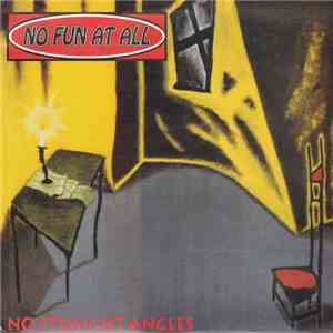 No Fun At All - No Straight Angles