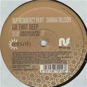 NUfrequency Feat. Shara Nelson - Go That Deep