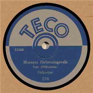 Orkester / Dragspelskapellet »Spelorrarna» - Morsans Förlovningsvals / Då B ...