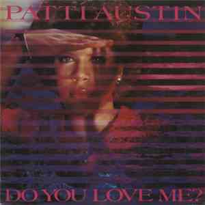 Patti Austin - Do You Love Me? / Solero