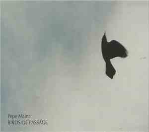 Pepe Maina - Birds Of Passage