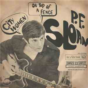 P.F. Sloan - City Women / On Top Of A Fence