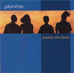 Plumtree - Plumtree Predicts The Future