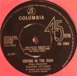 Richard Anthony  - Crying In The Rain / I Don't Know What To Do
