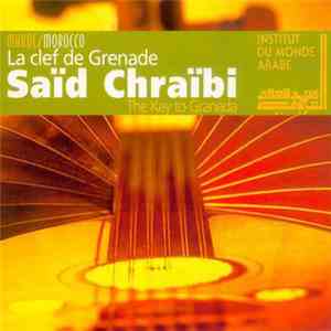 Saïd Chraïbi - La Clef De Grenade