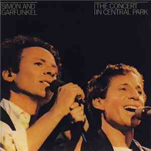 Simon And Garfunkel - The Concert In Central Park