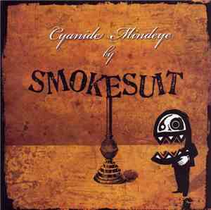 Smokesuit - Cyanide Mindeye