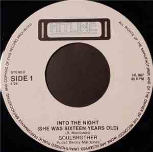 Soulbrother - Into The Night (She Was Sixteen Years Old)