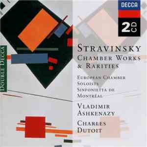 Stravinsky - European Chamber Soloists / Sinfonietta De Montréal / Vladimir ...