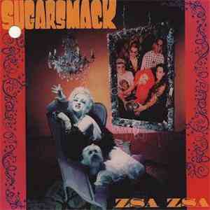 Sugarsmack - Zsa Zsa