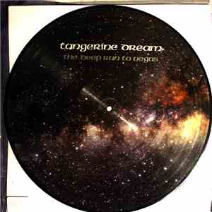 Tangerine Dream - The Deep Run To Vegas