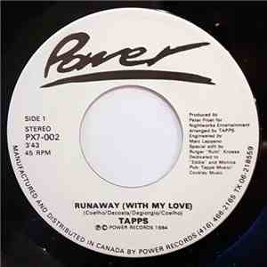 Tapps - Runaway (With My Love)