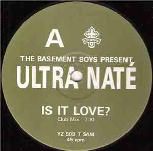 The Basement Boys Present Ultra Naté - Is It Love? / Scandal