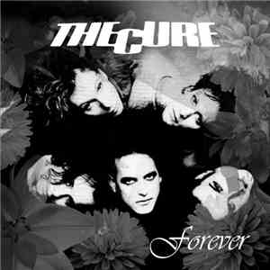 The Cure - Forever