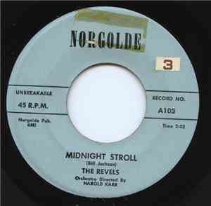 The Revels - Midnight Stroll / Talking To My Heart