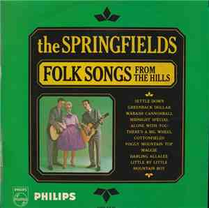 The Springfields - Folk Songs From The Hills