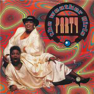 The Weather Girls - Party