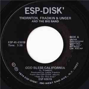 Thornton, Fradkin & Unger And The Big Band - God Bless California