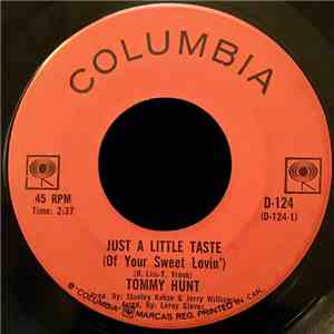 Tommy Hunt - Just A Little Taste (Of Your Sweet Lovin')