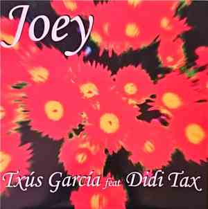 Txús García Feat. Didi Tax - Joey
