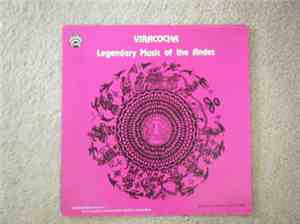 Various - Virachoca - Legendary Music Of The Andes