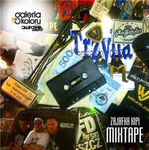 Various - Zajafka Kipi Mixtape