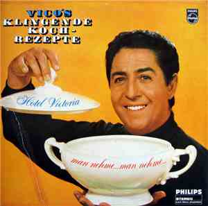 Vico Torriani - Vico's Klingende Kochrezepte