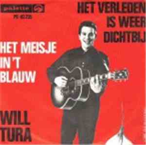 Will Tura - Het Verleden Is Weer Dichtbij / Het Meisje In 't Blauw