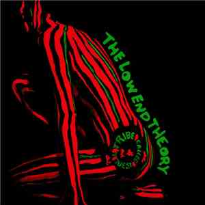 A Tribe Called Quest - The Low End Theory