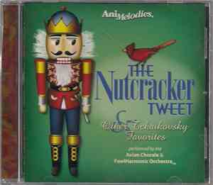 Avian Chorale & FowlHarmonic Orchestra - The Nutcracker Tweet & Other Tchaikovsky Favorites