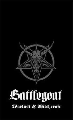 Battlegoat - Warlust & Witchcraft