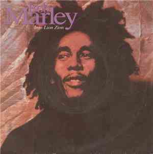 Bob Marley - Iron Lion Zion