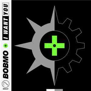 Bobmo - I Want You