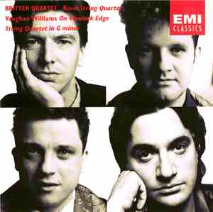 Britten Quartet - Ravel and Vaughan Williams: String Quartets etc.