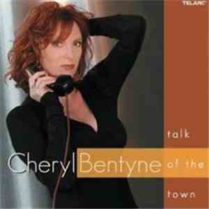 Cheryl Bentyne - Talk Of The Town