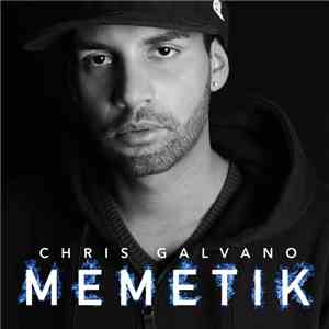 Chris Galvano - Memetik