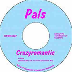 CrazyRomantic - Pals