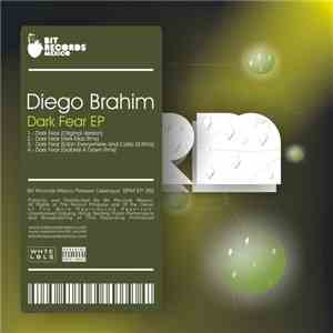 Diego Brahim - Dark Fear EP