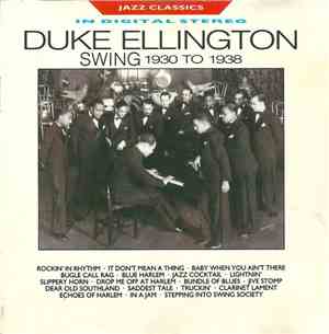 Duke Ellington - Swing 1930 To 1938