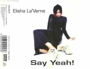 Elisha La'Verne - Say Yeah!
