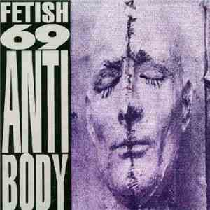 Fetish 69 - Antibody