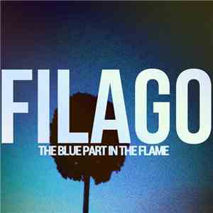 Filago - The Blue Part In The Flame