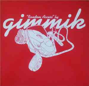 Gimmik - Random Access