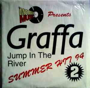 Graffa - Jump In The River