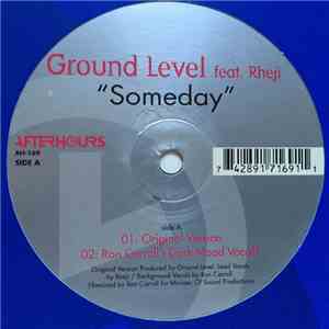 Ground Level  Feat. Rheji - Someday