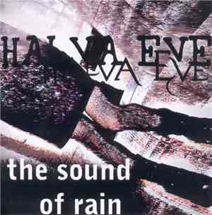 Halva Eve - The Sound Of Rain