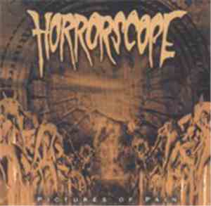 Horrorscope  - Pictures Of Pain