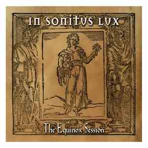 In Sonitus Lux - The Equinox Session