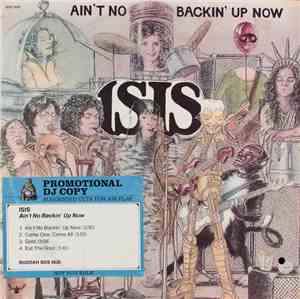 Isis  - Ain't No Backin' Up Now