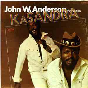 John W. Anderson Presents KaSandra - John W. Anderson Presents Kasandra